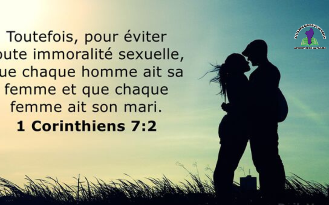 Méditation du jour : « L’amour conjugal, bouclier contre l’impureté » (1 Corinthiens 7:2)