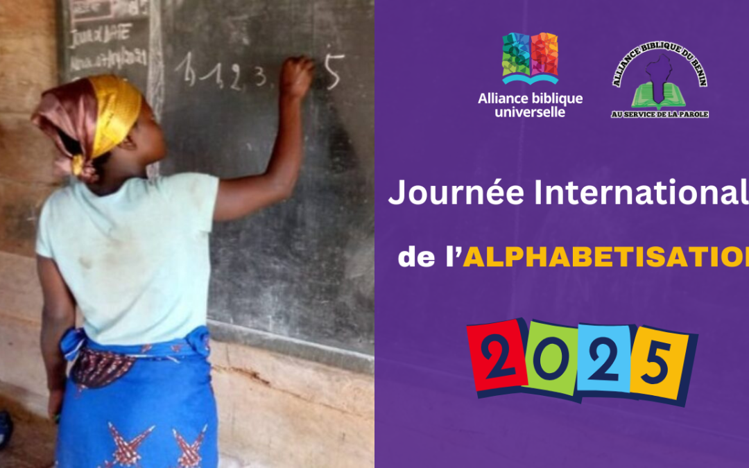 L’alphabétisation au cœur du développement : L’engagement de l’Alliance Biblique du Bénin pour la JIA 2025