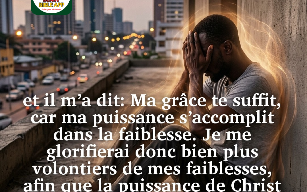 Méditation du jour : « Ma grâce te suffit » — 2 Corinthiens 12.9