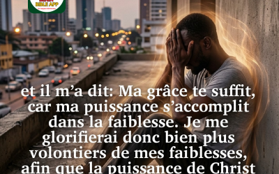 Méditation du jour : « Ma grâce te suffit » — 2 Corinthiens 12.9